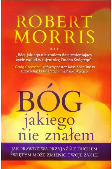 B�g jakiego nie zna�em - Robert Morris