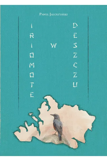 Iriomote w deszczu - Pawe�  Ja�oszy�ski