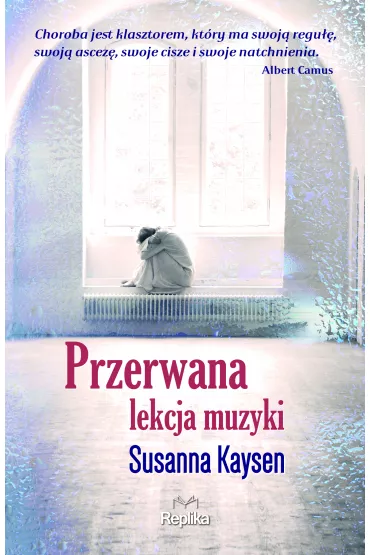 Przerwana lekcja muzyki - Susanna Kaysen