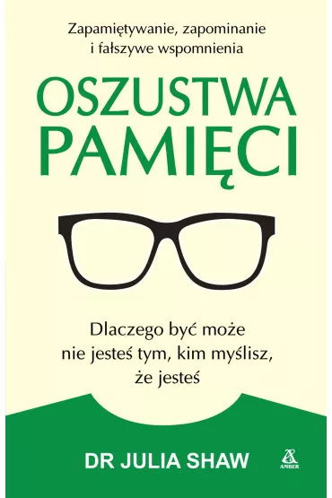 eBook Oszustwa pami�ci mobi epub - Shaw Julia