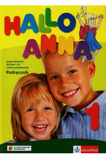Hallo Anna 1. Podr�cznik do j�zyka niemieckiego dla klas 1-3 szko�y podstawowej - Olga Swerlowa