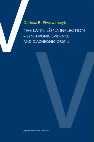 The Latin -ies/ia inflection Synchronic evidence.. - Dariusz R. Piwowarczyk