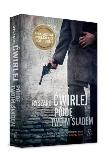P�jd� twoim �ladem - Ryszard �wirlej