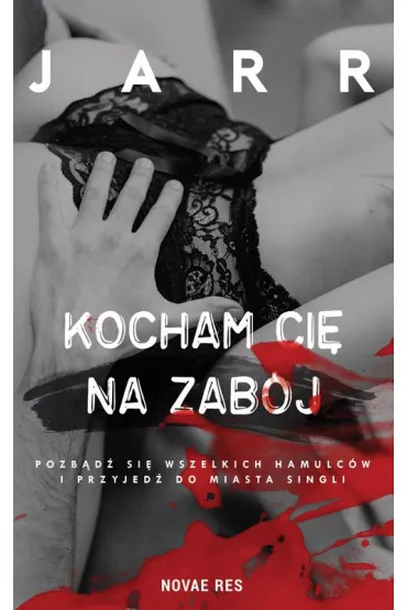 Kocham ci� na zab�j - Jarr