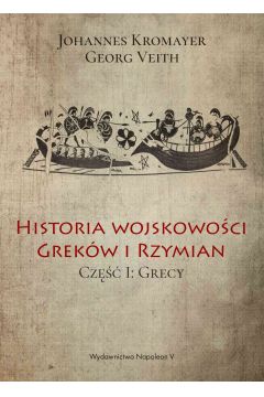 eBook Historia wojskowoci Grekw i Rzymian cz I Grecy mobi epub