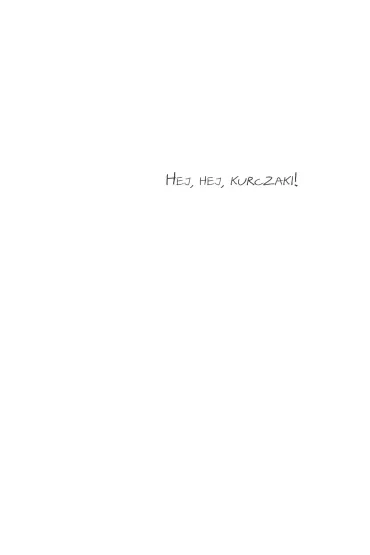 Hej, hej kurczaki! - Agnieszka Olszanowska