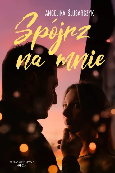 Sp�jrz na mnie - Angelika  �lusarczyk