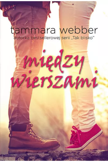 Mi�dzy wierszami. Tom 1 - Tammara Webber