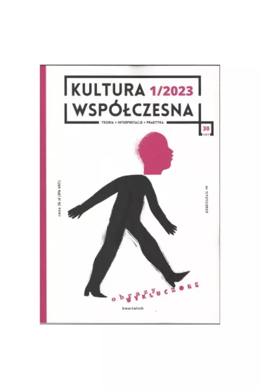 Kultura wsp�czesna 1/2023 Obrazy wykluczone