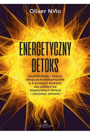 Energetyczny detoks - Oliver Nino