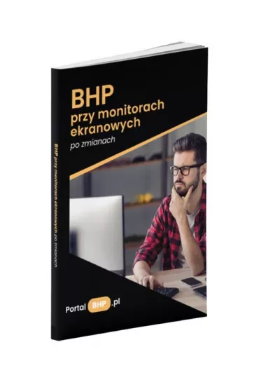 BHP przy monitorach ekranowych po zmianach
