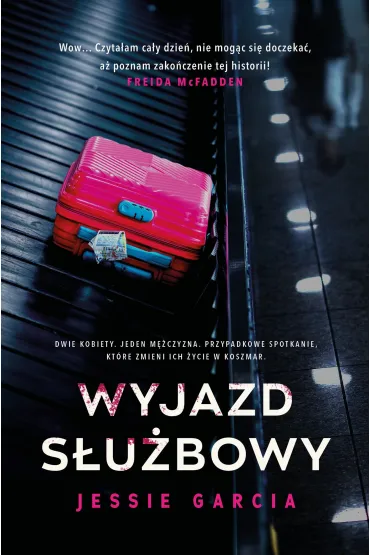 Wyjazd s�u�bowy - Jessie  Garcia