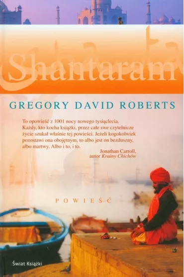 Shantaram - Gregory David Roberts