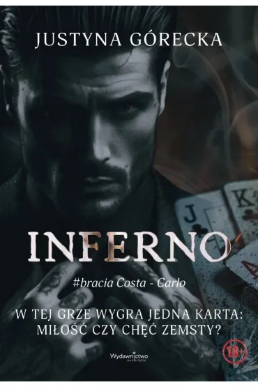 Inferno #bracia Costa - Carlo - Justyna G�recka