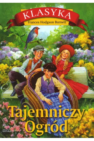 Tajemniczy ogr�d - Frances Hodgson Burnett