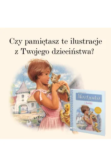 Martynka i kotki - Gilbert Delahaye