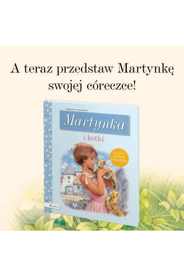 Martynka i kotki - Gilbert Delahaye