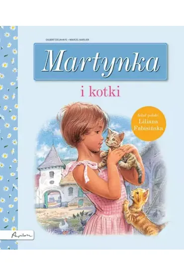 Martynka i kotki - Gilbert Delahaye