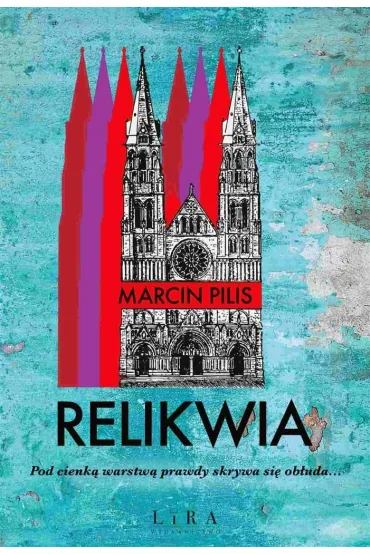 Relikwia - Marcin Pilis
