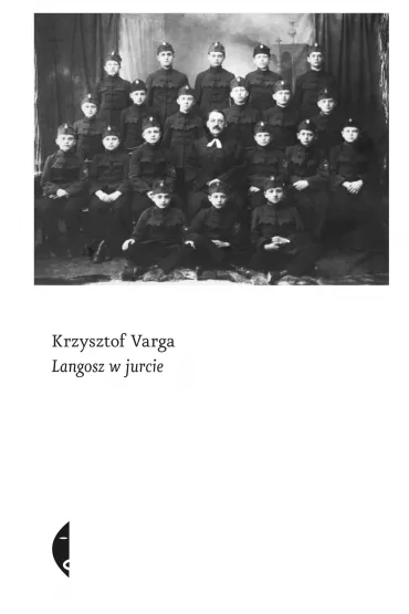 Langosz w jurcie - Krzysztof Varga