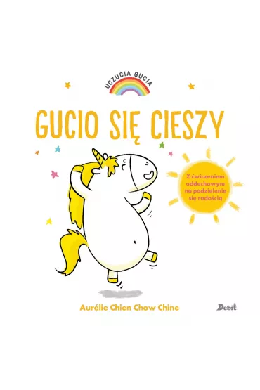 Gucio si� cieszy. Uczucia Gucia - Aurelie Chien Chow Chine