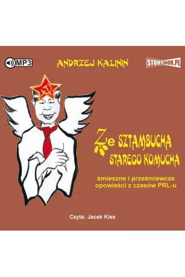 Audiobook Ze sztambucha starego komucha CD - Andrzej Kalinin