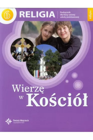 Wierz� w Ko�ci�. Podr�cznik do religii do klasy 6 szko�y podstawowej - Danuta Jackowiak, Jan Szpet