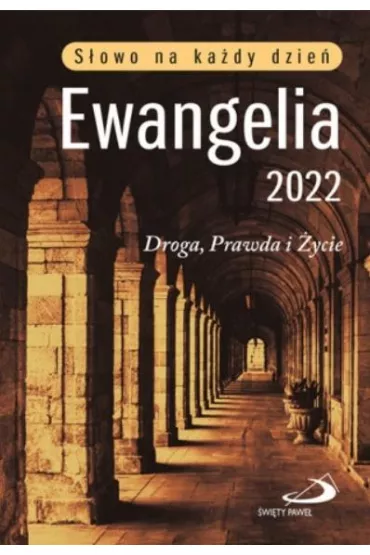 Ewangelia 2022 Droga, Prawda i �ycie ma�a