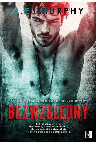 Bezwzgl�dny - A. E. Murphy