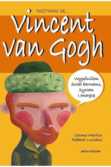 Nazywam si� Vincent van Gogh - Anna  J�czmyk