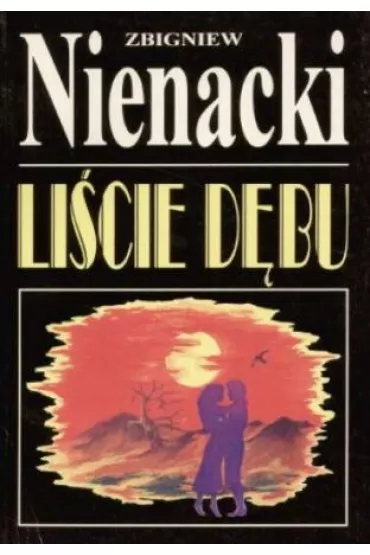 Liscie debu - Zbigniew Nienacki