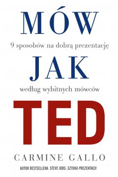 eBook Mw jak TED. 9 sposobw na dobr prezentacj wedug wybitnych mwcw mobi epub