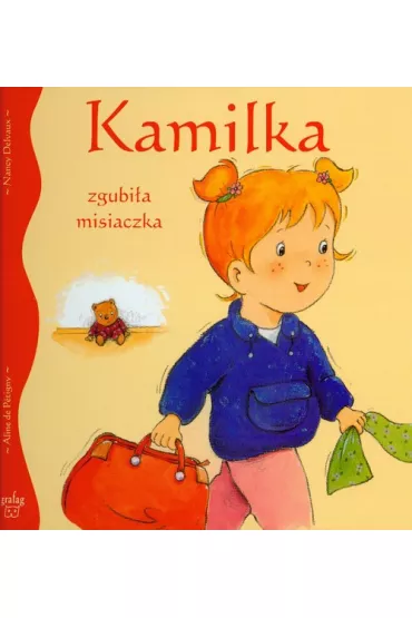 Kamilka zgubi�a misiaczka - Nancy Delvaux, Aline Petigny