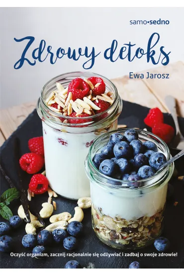 Zdrowy detoks - Ewa Jarosz
