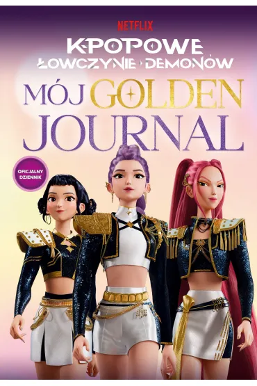 K-popowe �owczynie demon�w. M�j golden journal. Oficjalny dziennik - Random House