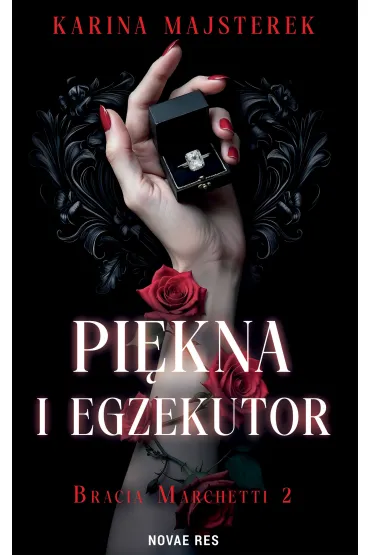 Pi�kna i Egzekutor - Karina Majsterek