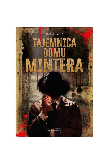 Tajemnica domu Mintera - Jan Wernik