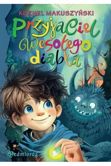 Przyjaciel weso�ego diab�a - Kornel Makuszy�ski