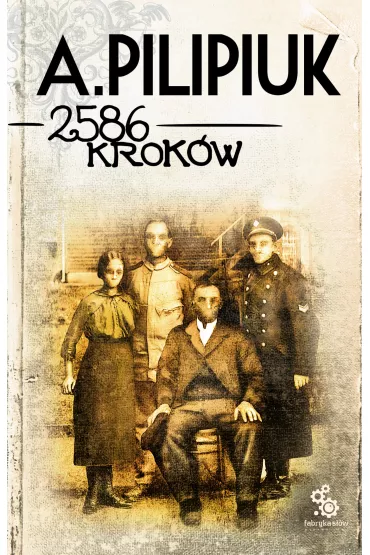 eBook 2586 krok�w mobi epub - Andrzej Pilipiuk