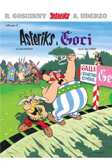 Asteriks i Goci. Asteriks. Album 8 - Albert Uderzo, Ren Goscinny