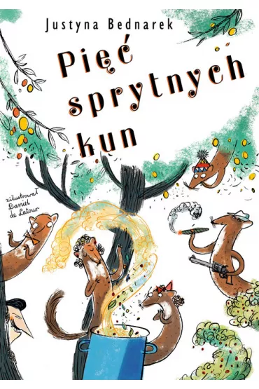 Pi�� sprytnych kun - Justyna Bednarek