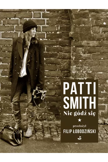 Nie g�d� si� - Patti Smith