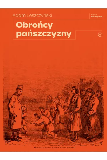 Obro�cy pa�szczyzny - Adam Leszczy�ski