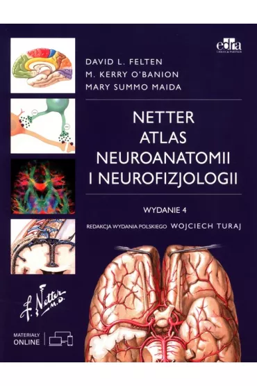 Atlas neuroanatomii i neurofizjologii Nettera - David Felten