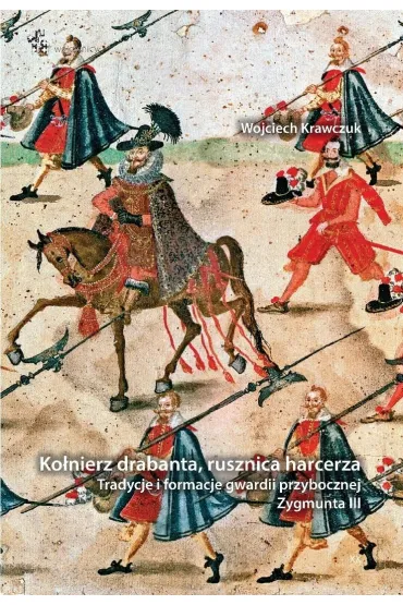 Ko�nierz drabanta, rusznica harcerza - Wojciech Krawczuk