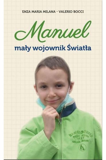 Manuel. Mały wojownik Światła