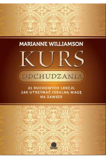 Kurs odchudzania - Marianne Williamson