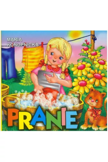 Klasyka wierszyka. Pranie - Maria Konopnicka