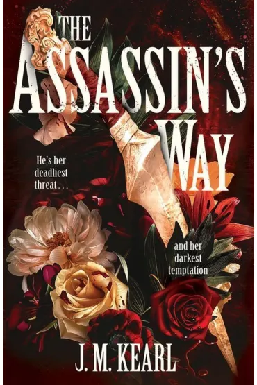 The Assassin's Way - J M Kearl