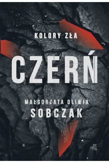 Czer�. Kolory z�a. Tom 2 - Ma�gorzata Oliwia Sobczak